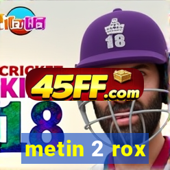 metin 2 rox